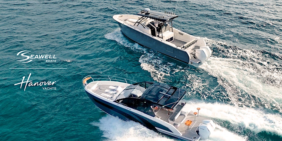 B2B-LIVE: Hanover Yachts & SeaWell Boats Elite Debut VIP EVENT