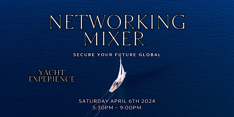 B2B-LIVE: Business Entrepreneurs Connect Networking Yacht Mixer