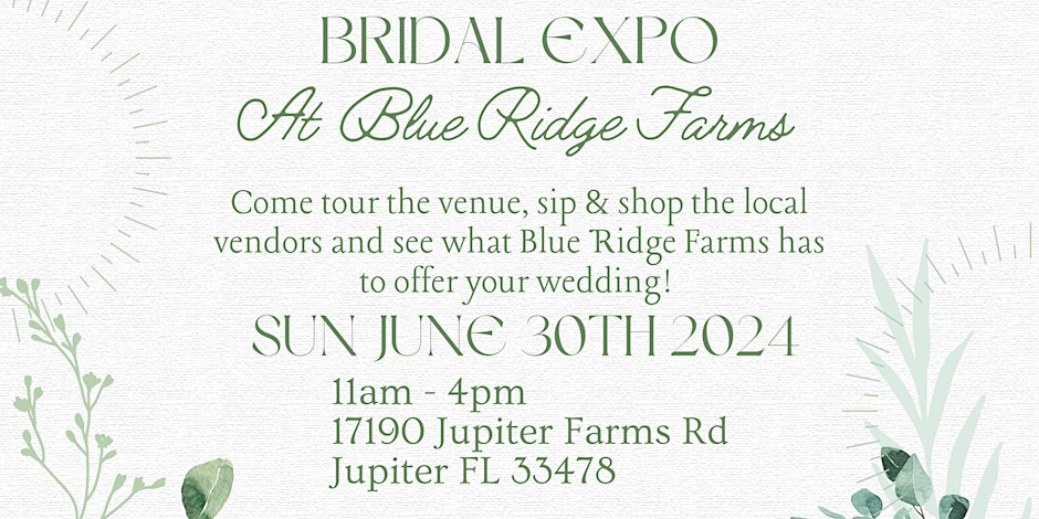 B2b-live: BRIDAL EXPO @ BLUE RIDGE FARMS