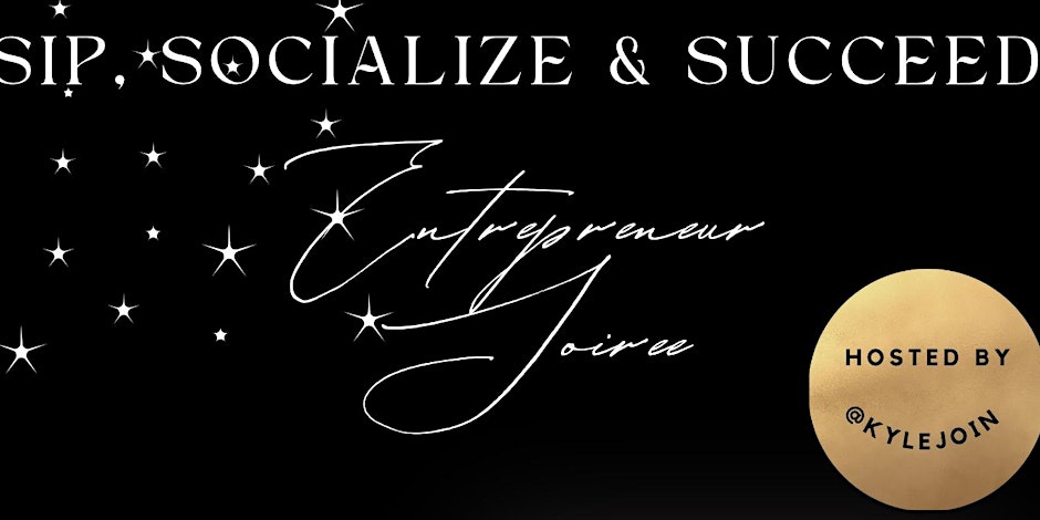 B2b-live: Sip, Socialize & Succeed: The Entrepreneur's Networking Soiree