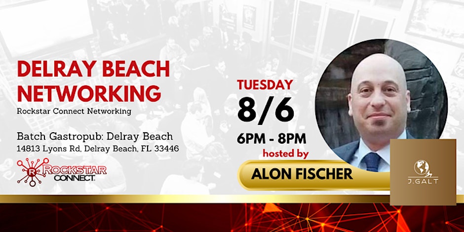 B2b-live: Free Delray Beach Rockstar Connect Networking Event (August, Florida)