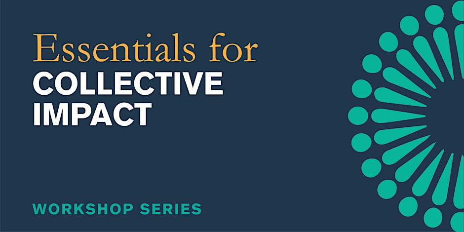 B2b-live: Essentials for Collective Impact 2024 Workshop Series