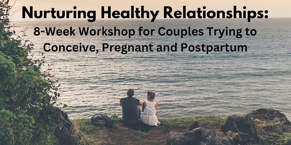 B2b-live: Nurturing Healthy Relationships Workshop for Couples