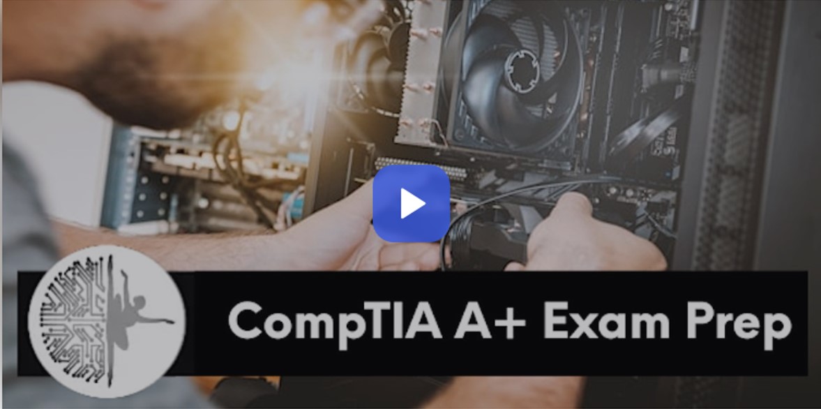 B2B-Live: CompTIA A+ Exam Prep (Cyber Ballet Instructor-Led Course)