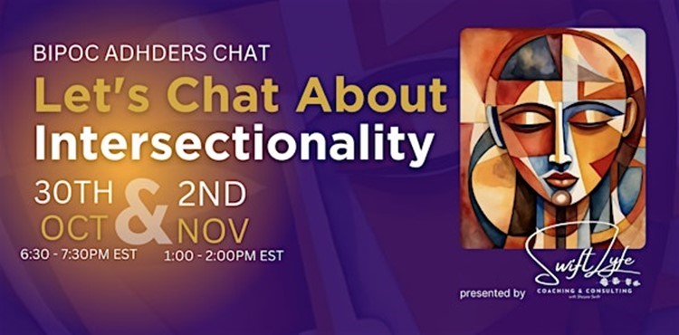 B2B-Live: Event brite 105-BIPOC ADHDers: Let's Chat About Intersectionality